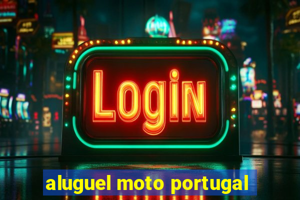 aluguel moto portugal